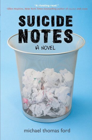 Book cover of Suicide Notes by Michael Thomas Ford