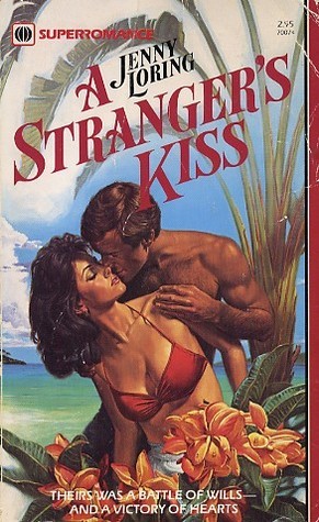 Book cover of A Stranger's Kiss by Jenny Loring