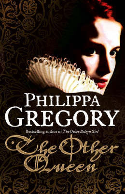 Book cover of The Other Queen by Philippa Gregory