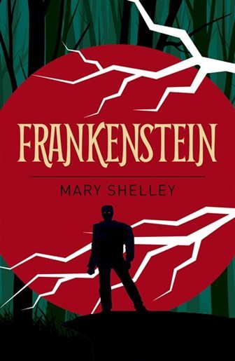 Book cover of Frankenstein by Mary Wollstonecraft Shelley