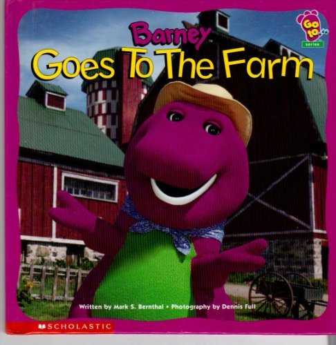 Book cover of Barney Goes To The Farm by Dennis Full (Contrib.)