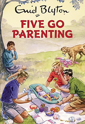 Book cover of Five Go Parenting by Bruno Vincent