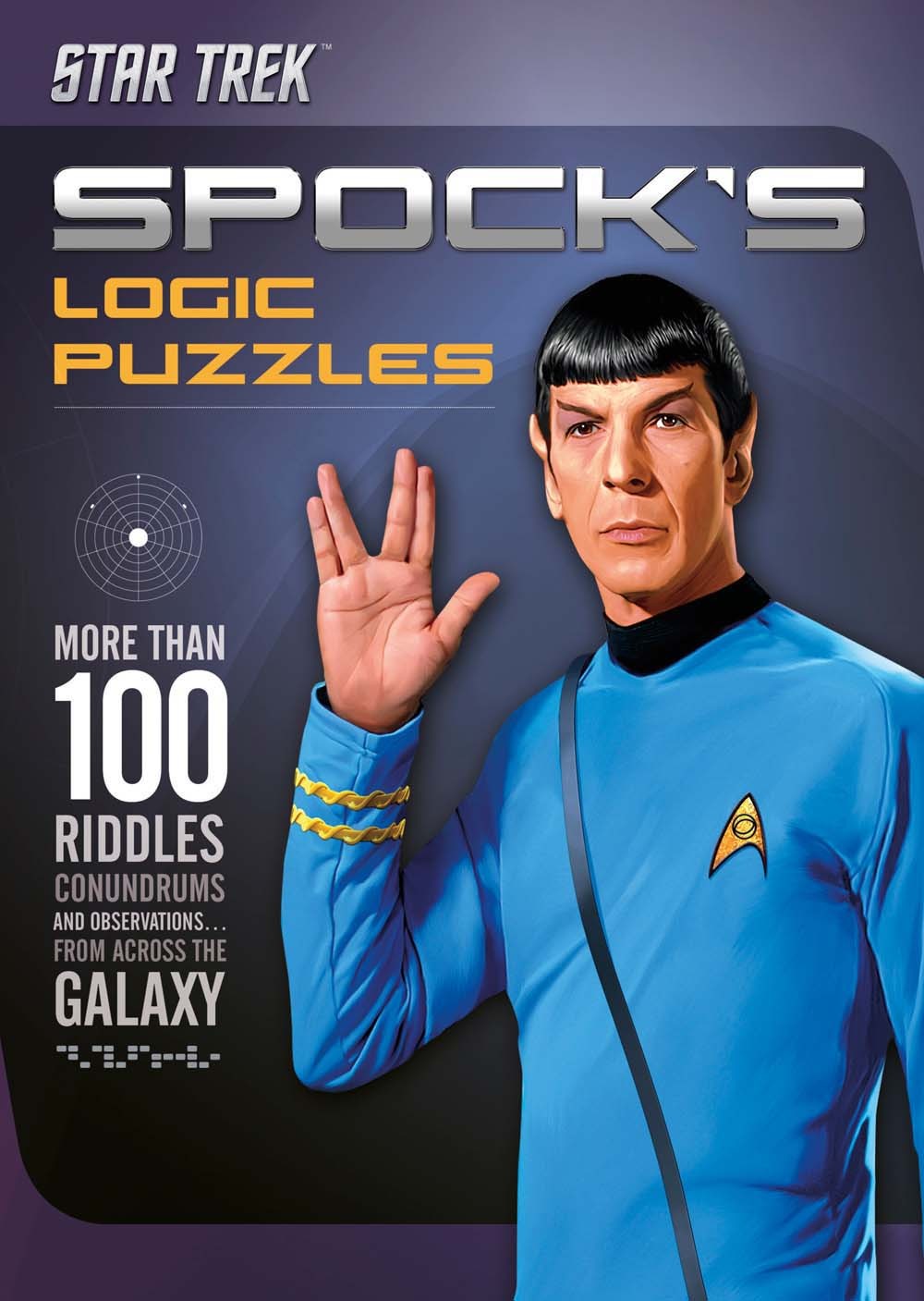 Book cover of Spock'S Logic Puzzles: More Than 100 Riddles, Conundrums And Observations From Across The Galaxy by Tim Dedopulos