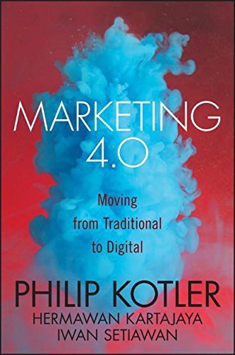Book cover of Marketing 4.0: Moving From Traditional To Digital by Philip Kotler, Iwan Setiawan