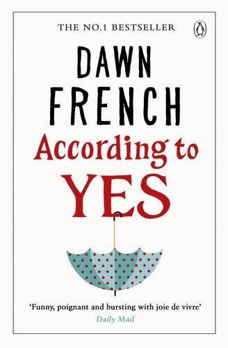 Book cover of According To Yes by Dawn French