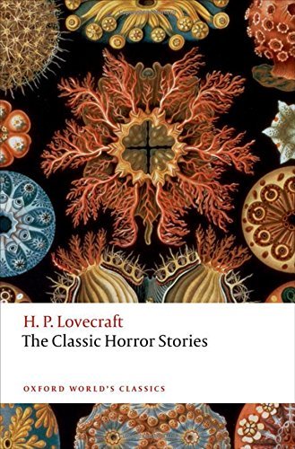 Book cover of The Classic Horror Stories by H.P. Lovecraft
