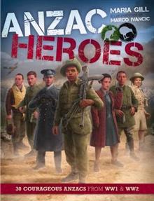 Book cover of Anzac Heroes by Maria Gill