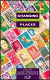 Book cover of Changing Places: Australian Writers in Europe 1960s-1990s by Laurie Hergenhan (Ed.), Irmtraud Petersson (Ed.)