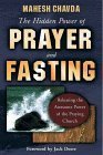 Book cover of The Hidden Power Of Prayer And Fasting by Mahesh Chavda