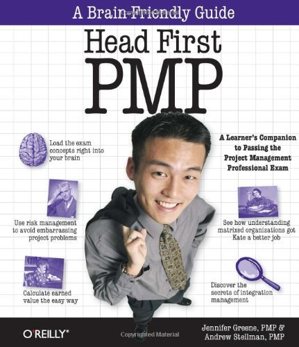 Book cover of Head First PMP: A Brain-Friendly Guide To Passing The Project Management Professional Exam by Jennifer   Greene, Andrew Stellman