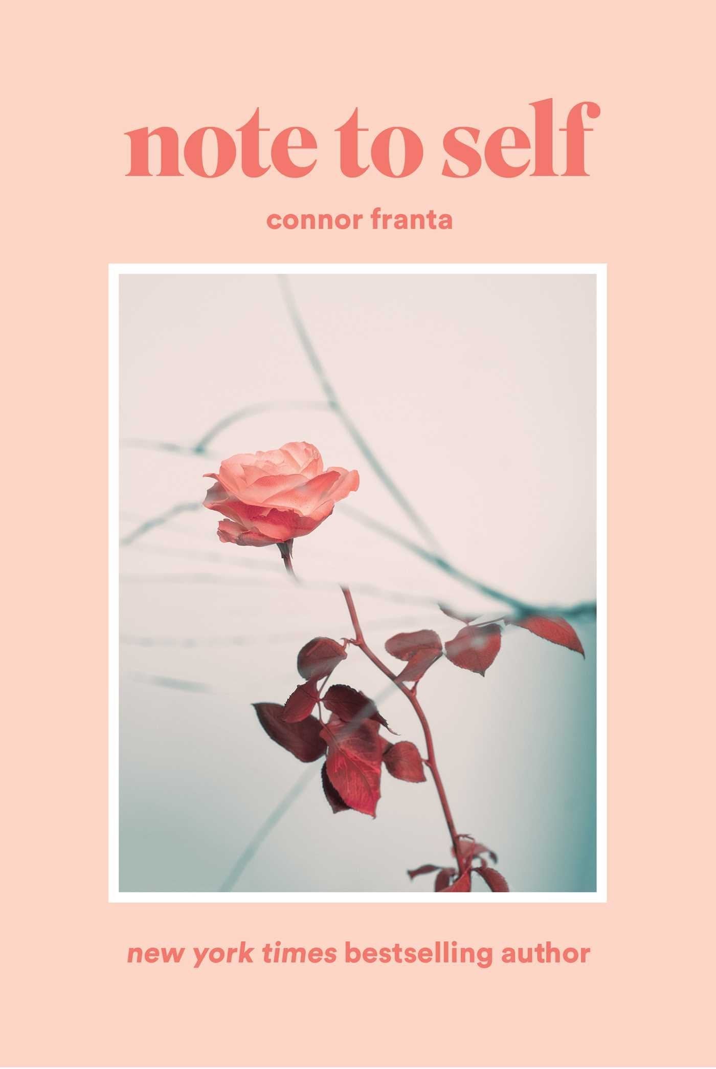 Book cover of Note To Self by Connor Franta