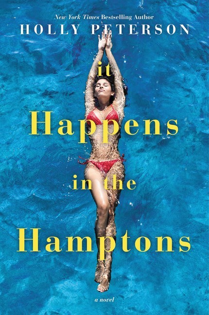 Book cover of It Happens In The Hamptons by Holly Peterson