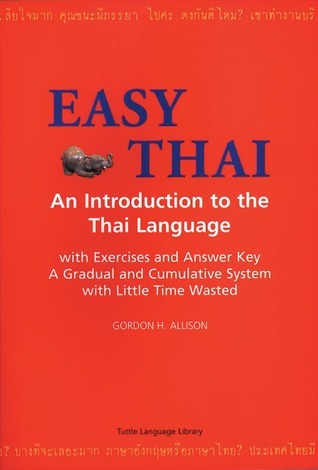 Book cover of Easy Thai: An Introduction To The Thai Language by Gordon H. Allison