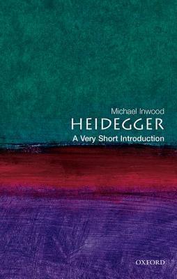 Book cover of Heidegger: A Very Short Introduction by Michael J. Inwood