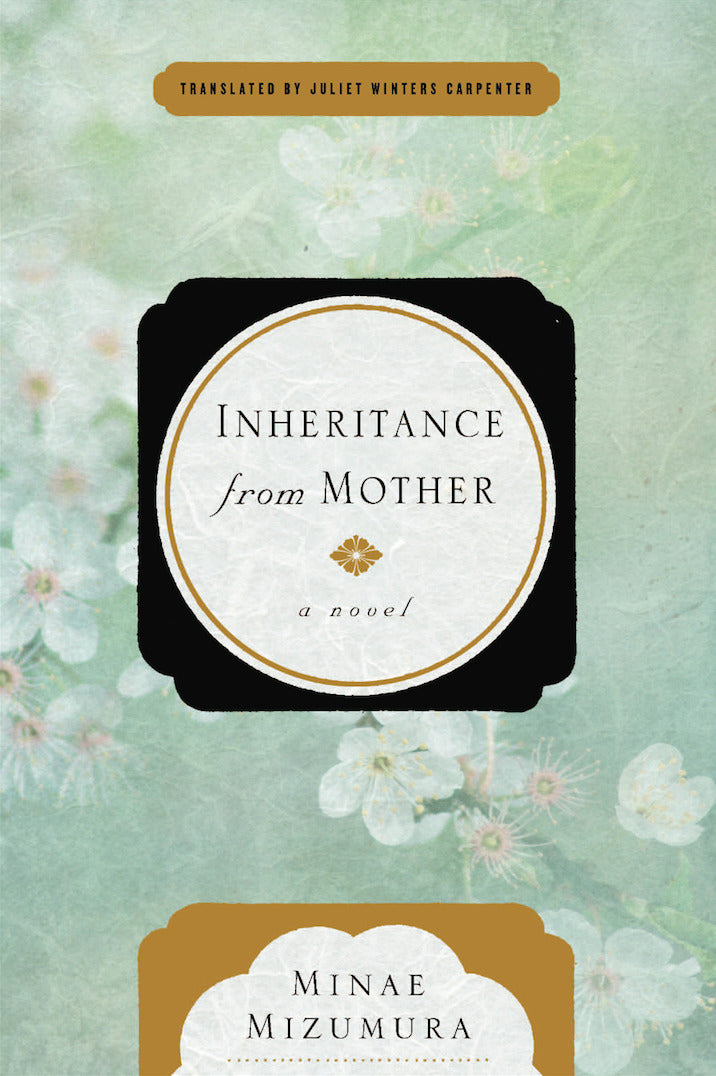 Book cover of Inheritance From Mother by Minae Mizumura
