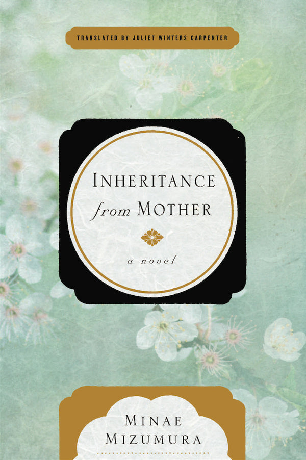 Book cover of Inheritance From Mother by Minae Mizumura