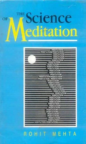 Book cover of The Science Of Meditation by Rohit Mehta