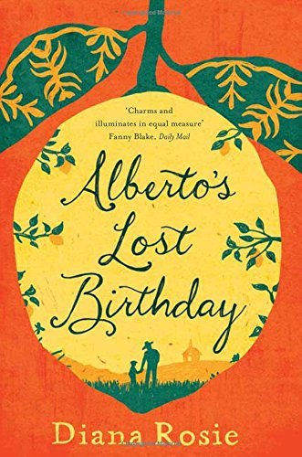 Book cover of Albertos Lost Birthday by Diana Rosie