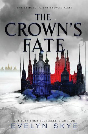 Book cover of The Crown's Fate by Evelyn Skye