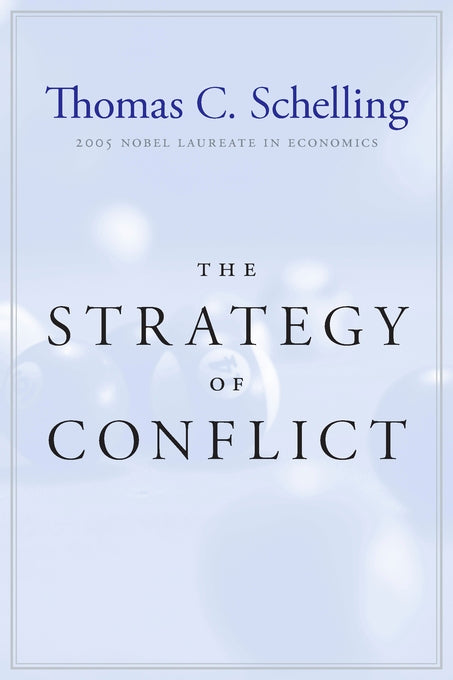 Book cover of The Strategy of Conflict by Thomas C. Schelling
