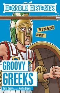 Book cover of Groovy Greeks by Terry Deary, Martin    Brown (Illus.)
