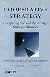 Book cover of Cooperative Strategy: Competing Successfully Through Strategic Alliances by Pierre Dussauge, Bernard Garrette