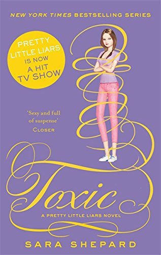 Book cover of Toxic by Sara Shepard