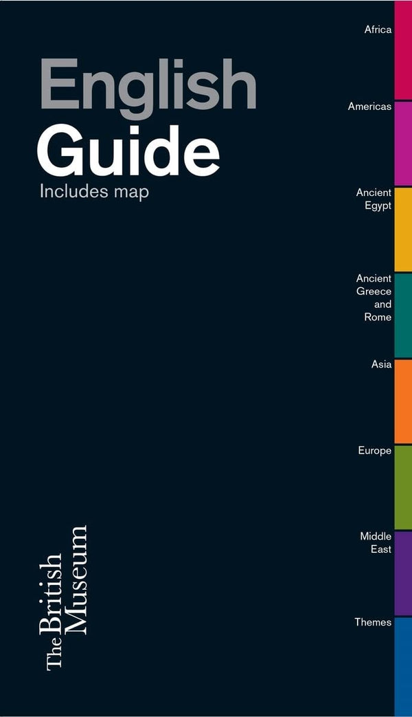 Book cover of The British Museum English Guide Includes Map by The British Museum