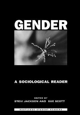 Book cover of Gender: A Sociological Reader by Stevi Jackson, Sue Scott
