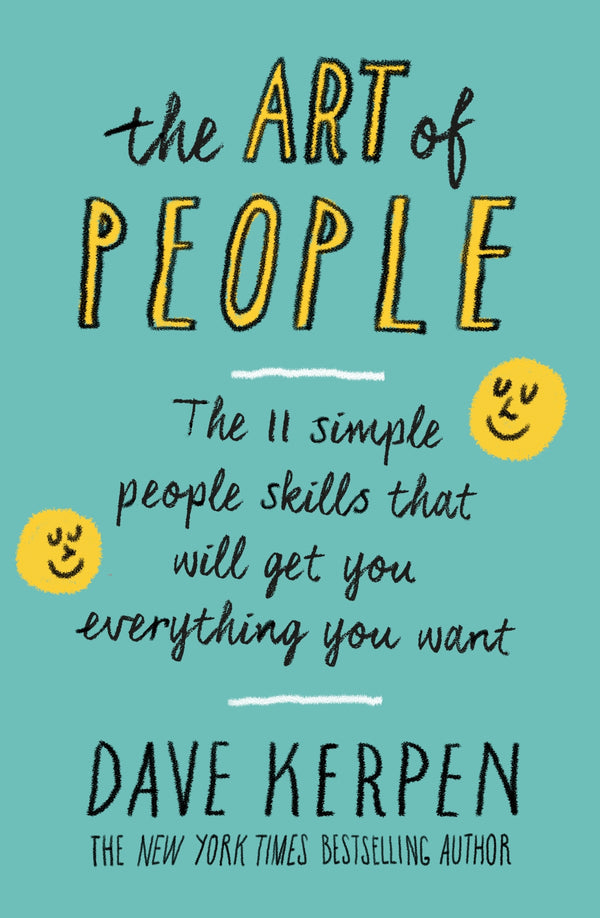 Book cover of The Art of People by Dave Kerpen