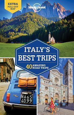 Book cover of Lonely Planet Italy's Best Trips by Lonely Planet, Duncan Garwood, Paula Hardy