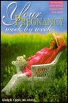 Book cover of Your Pregnancy Week By Week by Glade B. Curtis