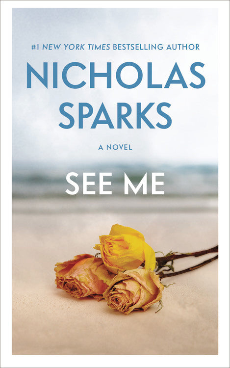 Book cover of See Me by Nicholas Sparks