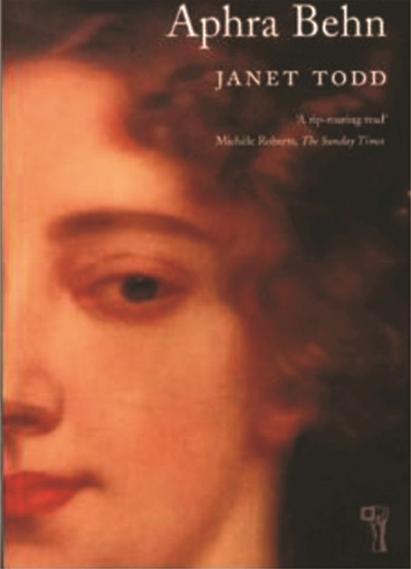 Book cover of Aphra Behn: A Secret Life by Janet Todd
