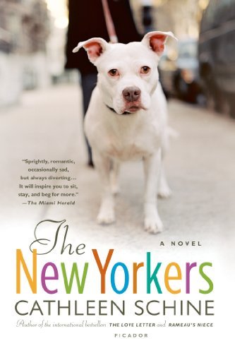 Book cover of The New Yorkers by Cathleen Schine