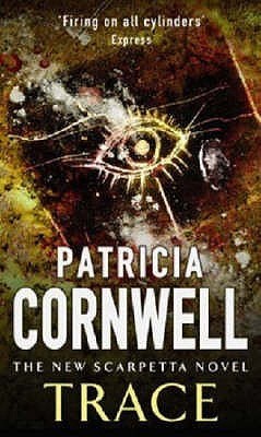 Book cover of Trace by Patricia Cornwell