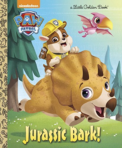 Book cover of Jurassic Bark! (Paw Patrol) by Hollis James, Fabrizio Petrossi (Illus.)