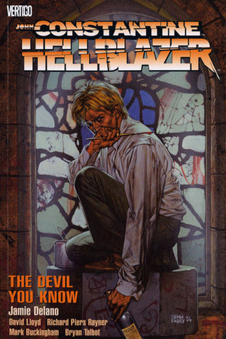 Book cover of Hellblazer: The Devil You Know by Jamie Delano, David   Lloyd (Illus.), Richard Piers Rayner (Illus.), Mark Buckingham (Illus.), Bryan Talbot (Illus.)