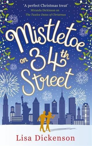 Book cover of Mistletoe on 34th Street by Lisa Dickenson