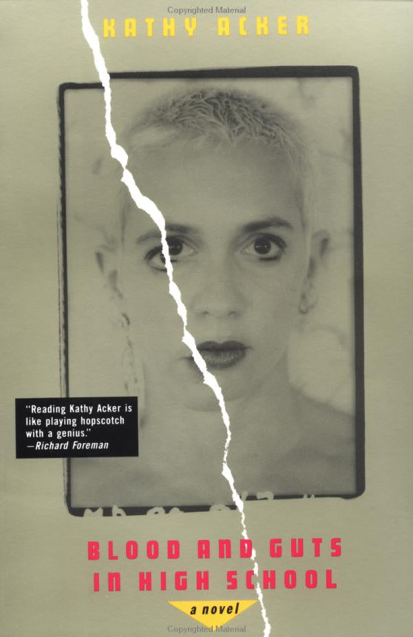 Book cover of Blood And Guts In High School by Kathy Acker