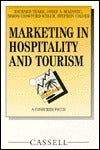 Book cover of Marketing In Hospitality And Tourism: A Consumer Focus by Richard Teare, Josef A. Mazanee, Simon C. Welch, Stephen Calver