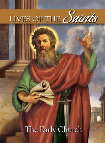 Book cover of Lives Of The Saints Volume 1: The Early Church by Bart Tesoriero, Michael     Adams (Illus.)