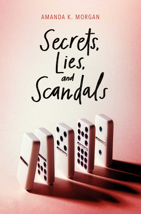 Book cover of Secrets, Lies, and Scandals by Amanda K. Morgan