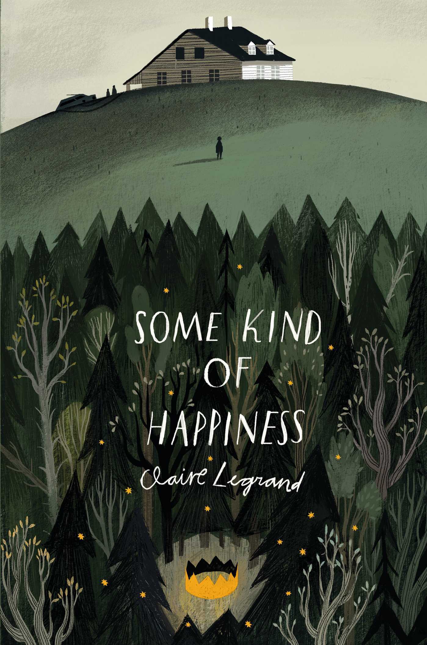 Book cover of Some Kind Of Happiness by Claire Legrand