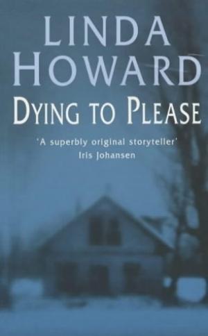 Book cover of Dying To Please by Linda Howard