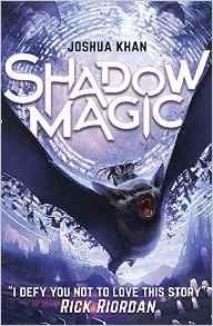 Book cover of Shadow Magic by Joshua Khan