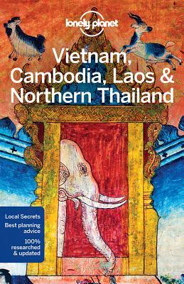 Book cover of Lonely Planet Vietnam, Cambodia, Laos & Northern Thailand 5 by Phillip Tang (Contrib.), Greg Bloom (Contrib.), Austin Bush (Contrib.), Nick Ray (Contrib.), Richard Waters (Contrib.), China Williams (Contrib.)