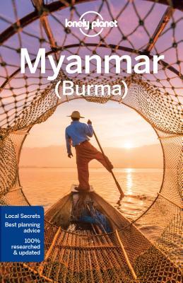 Book cover of Lonely Planet Myanmar (Burma) by Simon Richmond, David Eimer, Adam Karlin, Nick Ray, Regis St. Louis