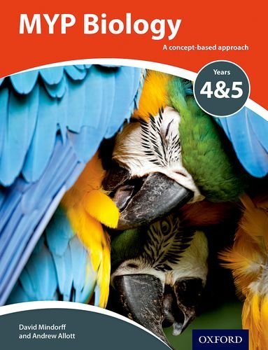 Book cover of MYP Biology: A Concept Based Approach by David Mindorff, Andrew Allott