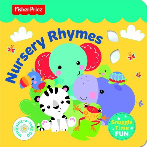 Book cover of Fisher Price Snuggletime- Nursery Rhymes With CD by Mattel